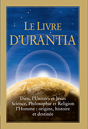 Le Livre d'Urantia - Softcover Le Livre d'Urantia - Softcover