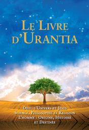 Le Livre d'Urantia - Softcover Le Livre d'Urantia - Softcover